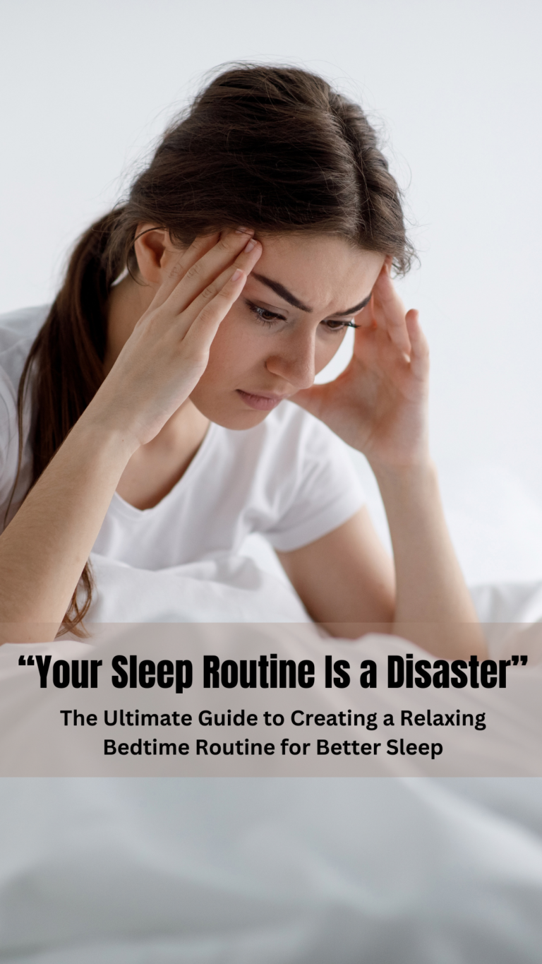 The Ultimate Guide to Creating a Relaxing Bedtime Routine for Better Sleep